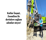 İş Makinası - KUTLAR İNŞAAT, ZOOMLION İLE DERİNLERE SAĞLAM ADIMLAR ATIYOR Forum Makina